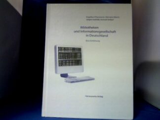 <b>Plassmann, Engelbert.</b><br />Bibliotheken und Informationsgesellschaft in Deutschland : eine Einführung.
