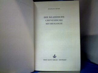 <b>Münke, Wolfgang.</b><br />Die klassische chinesische Mythologie.