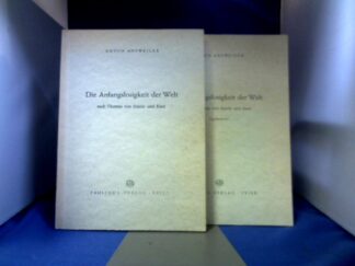 <b>Antweiler, Anton.</b><br />Die Anfangslosigkeit der Welt nach Thomas von Aquin. 1 Hauptband + 1 Quellenband = 2 Bände.