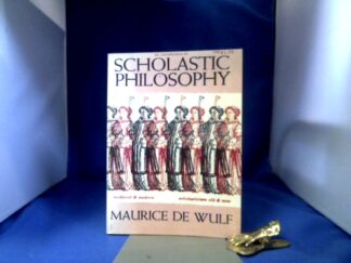 <b>Wulf, Maurice de.</b><br />An Introduction to Scholastic Philosophy. Medieval and Modern. (Scholasticism Old and New) Translated by P. Coffey.