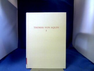 <b>Bernath (Hrsg.), Klaus.</b><br />Thomas von Aquin; Teil: Bd. 1., Chronologie und Werkanalyse