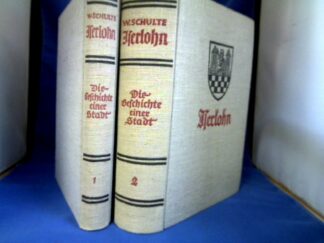 <b>Schulte, Wilhelm.</b><br />Iserlohn. Die Geschichte einer Stadt. 2 Bände.