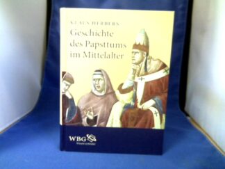 <b>Herbers, Klaus.</b><br />Geschichte des Papsttums im Mittelalter.