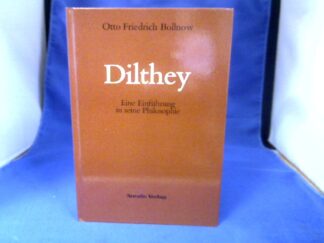 <b>Bollnow, Otto Friedrich.</b><br />Dilthey : e. Einf. in seine Philosophie.