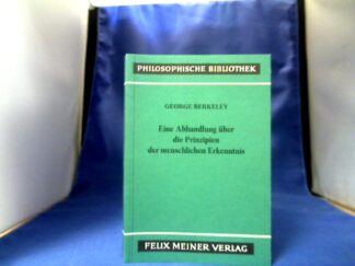 <b>Berkeley, George.</b><br />Eine Abhandlung über die Prinzipien der menschlichen Erkenntnis.
