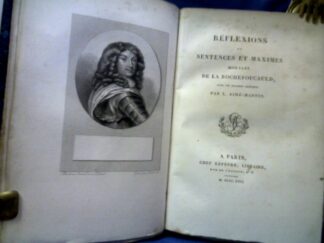 <b>La Rochefoucauld.</b><br />Reflexions ou Sentences et Maximes  Morales de La Rochfoucauld. Avec un Examen Critique par L. Aime-Martin.