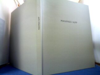 <b>Wohlmann, Gerhard, Manfred (Ill.) Nipp und Karin (Übers.) Sundmäker.</b><br />Manfred Nipp : [zu den Ausstellungen Galerie Schütte, 10. März - 21. April 2001 ; Galerie Beeld & Aambeeld, 7. September - 10. Oktober 2001 und zur Art Twente, Hengelo.