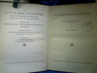 <b>Becher, Erich.</b><br />Naturphilosophie. Unter Redaktion von C. Stumpf bearbeitet.