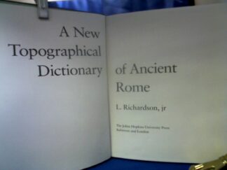 <b>Richardson, jr., L.</b><br />A New Topographical Dictionary of Ancient Rome.