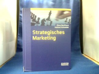 <b>Backhaus, Klaus und Helmut Schneider.</b><br />Strategisches Marketing.