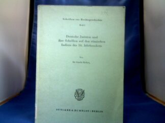 <b>Becker, Gisela.</b><br />Deutsche Juristen und ihre Schriften auf den römischen Indices des 16. Jahrhunderts