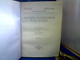 <b>Roberts, C.H. und B. Capelle.</b><br />An Early Euchologium. The Der-Balizeh Papyros enlarged and reedited.