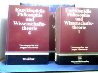 <b>Mittelstraß  (Hrsg.), Jürgen.</b><br />Enzyklopädie Philosophie und Wissenschaftstheorie. 4 Bände.