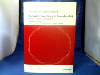 <b>Afheldt, Heik (Hrsg.) und Dieter (Mitverf.) Bullinger.</b><br />Gewerbeentwicklung und Gewerbepolitik in der Grossstadtregion.