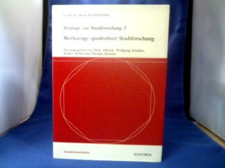 <b>Afheldt, Heik (Hrsg.).</b><br />Werkzeuge qualitativer Stadtforschung.