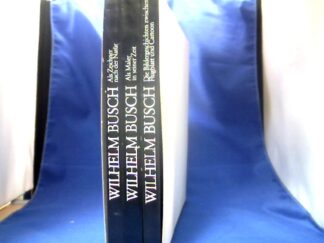 <b>Busch, Wilhelm.</b><br />Niedersächsische Landesausstellung zur 150jährigen Wiederkehr des Geburtstages von Wilhelm Busch : Hannover, 26. Mai - 29. August 1982. 3 Bände.