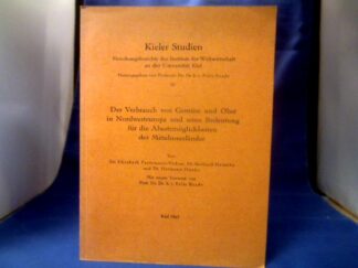 <b>Paetzmann-Dulon, Elisabeth, Richard Heineke und Hermann Henke.</b><br />Der Verbrauch von Gemüse und Obst in Nordwesteuropa und seine Bedeutung für die Absatzmöglichkeiten der Mittelmeerländer.