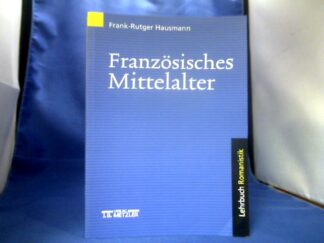 <b>Hausmann, Frank-Rutger.</b><br />Französisches Mittelalter.