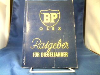 <b>Olex (Hrsg.).</b><br />Ratgeber für Dieselfahrer. Herausgegeben und überreciht von der " Olex" Deutsche Benzin- und Petroleum-Gesellschaft mbH.