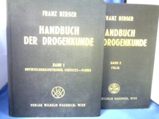 <b>Berger, Franz.</b><br />Handbuch der Drogenkunde. Erkennung, Wertbestimmung und Anwendung. 2 Bände (von 7 Bdn.)