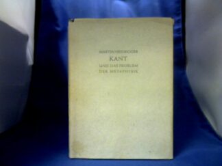 <b>Heidegger, Martin.</b><br />Kant und das Problem der Metaphysik.