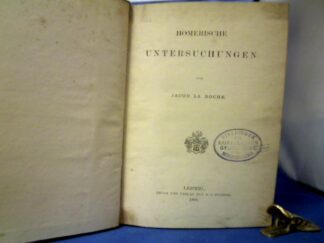 <b>La Roche, Jacob.</b><br />Homerische Untersuchungen.