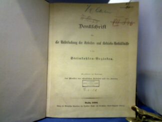 <b>Minister der öffentlichen Arbeiten und des Innern.</b><br />Denkschrift über die Untersuchung der Arbeiter- und Betriebs-Verhältnisse in den Steinkohlen-Bezirken.
