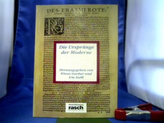 <b>Garber, Klaus (Herausgeber).</b><br />Ursprünge der Moderne : das Interdisziplinäre Institut für Kulturgeschichte der Frühen Neuzeit der Universität Osnabrück stellt sich vor.