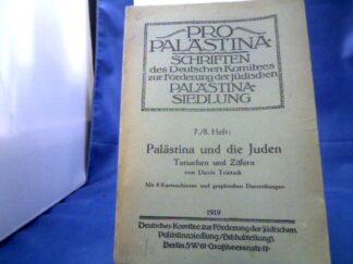 <b>Trietsch, Davis.</b><br />Palästina und die Juden. Tatasachen und Ziffern.