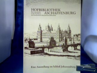 <b>Gönna, Sigrid von der (Verfasser).</b><br />Hofbibliothek Aschaffenburg : ihre Geschichte in d. Tradition d. Kurfürstl.-Mainz. Bibliothek. Eine ;Ausstellung ; [Ausstellung im Schloss Johannisburg, 17. Juni - 30. September 1982].