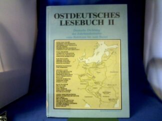 <b>Keil, Ernst-Edmund (Herausgeber).</b><br />Ostdeutsches Lesebuch II: Deutsche Dichtung der Jahrhundertmitte vom Baltikum bis zum Banat.