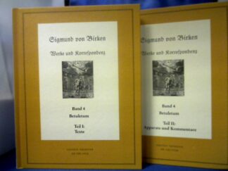 <b>Birken, Sigmund von, Klaus Garber (Hrsg.) und Ferdinand van Ingen (Hrsg.).</b><br />Betuletum. Hrsg. von Hartmut Laufhütte. Teil I: Texte. Teil II: Apparate und Kommentare. =2 Bände. =(Werke und Korrespondenz Hrsg. von Klaus Garber u.a. Band 4, I + II. =