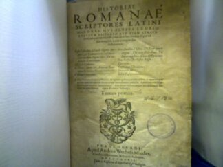 <b>Sylburg (Hg.), Friedrich.</b><br />Historiae romanae scriptores latini minores, qui altius exorsi, augustae historiae aut viam straverunt, aut partem eius aliquam ab urbe condita usque ad sua tempora brevi compendio deduxerunt. Tomus primus.