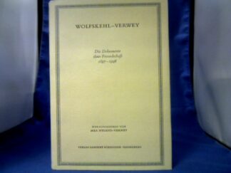 <b>Nijland-Verwey, Mea.</b><br />Wofskehl und Verwey. Die Dokumente ihrer Freundschaft 1897-1946.