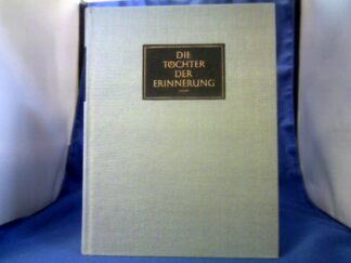 <b>Trencsenyi-Waldapfel, Imre.</b><br />Die Toechter der Erinnerung : Götter- und Heldensagen der Griechen und Römer mit einem Ausblick auf die vergleichende Mythologie.