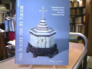 <b>Grote, Udo.</b><br />Der Schatz von St Viktor. Mitelalterliche Kostbarkeiten aus dem Xantener Dom.