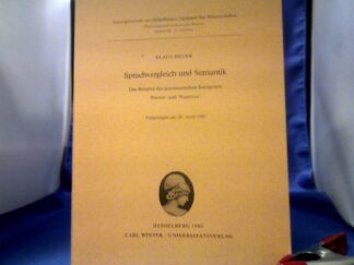 <b>Heger, Klaus (Verfasser).</b><br />Sprachvergleich und Semantik : Das. Beispiel der grammat. Kategorien "Person" u. "Numerus" ; vorgetragen am 26. April 1980.