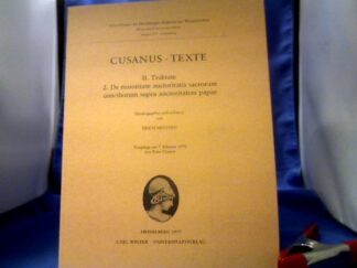 <b>Meuthen (Hrsg.), Erich.</b><br />Nikolaus, von Kues, Kardinal: Cusanus-Texte; Teil: 2., Traktate.