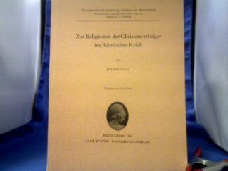<b>Vogt, Joseph.</b><br />Zur Religiosität der Christenverfolger im Römischen Reich.