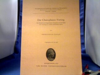 <b>Tsatsos, Themistokles.</b><br />Der Chairephanes-Vertrag. Der Einfluß unvorhergesehener Ereignisse auf den Inhalt eines Vertrages im antiken griechischen Recht.
