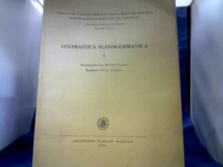 <b>Fischer (Hrsg.), Rudolf.</b><br />Onomastica Slavogermanica I.