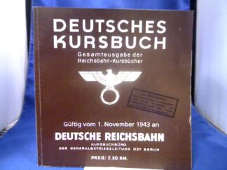 <b>Kursbuch.</b><br />Deutsches Kursbuch. Gesamtausgabe der Reichsbahnkursbücher. Gültig vom 1. November 1943 an.