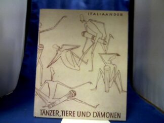 <b>Italiaander, Rolf.</b><br />Tänzer, Tiere und Dämonen. Afrikanische Graphiken.