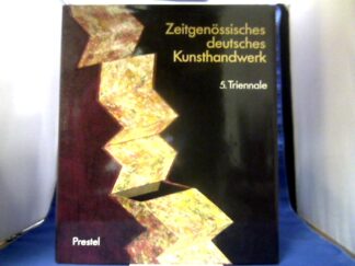<b>Runde, Sabine (Mitwirkender), Helga (Mitwirkender) Hilschenz-Mlynek und Stefan (Mitwirkender) Soltek.</b><br />Zeitgenössisches deutsches Kunsthandwerk : 5. Triennale 1990/91.