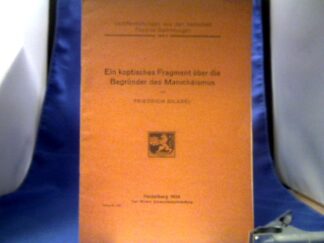 <b>Bilabel, Friedrich.</b><br />Ein koptisches Fragment über die Begründer des Manichäismus.