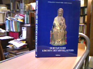 <p class="headtitle">Dortmund</p><b>Rinke, Wolgang; Gerhard P. Müller und Josef H. Neumann.</b><br />Dortmunder Krichen des Mittelalters