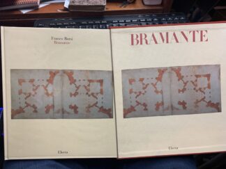 <b>Borsi, Franco.</b><br />Bramante catalogo critico a cura di Stefano Borsi.