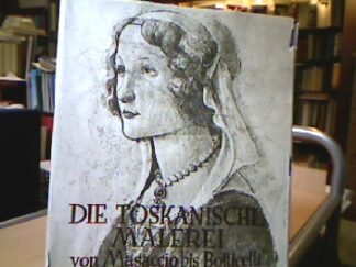 <b>Fiocco, Guiseppe.</b><br />Toskanische Malerei im 15. Jahrhundert