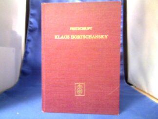 <b>Beer, Axel (Herausgeber) und Klaus (Gefeierter) Hortschansky.</b><br />Festschrift Klaus Hortschansky zum 60. Geburtstag.