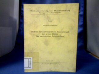 <b>Dorfmüller, Joachim.</b><br />Studien zur norwegischen Klaviermusik der ersten Hälfte des 20. Jahrhunderts